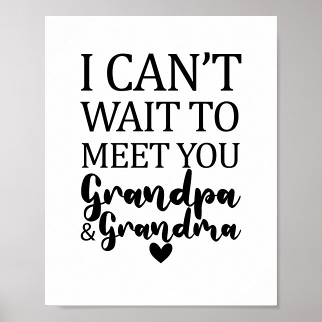 I Can't Wait To Meet You Grandpa And Grandma Poster (Front)