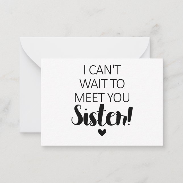 I Cant Wait To Meet You Sister Pregnancy Announce Card (Front)
