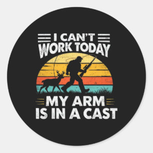 I Cant Work Today My Arm Is In A Cast Vintage _1 Classic Round Sticker
