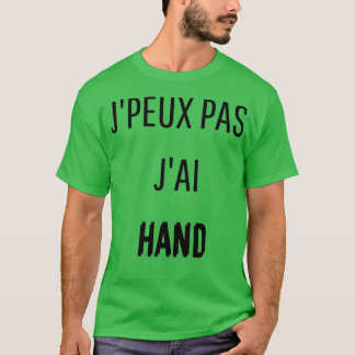 I Canx27t I HAND T-Shirt