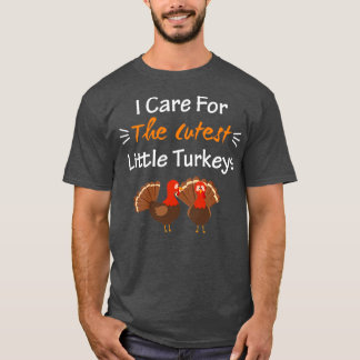 I Care For The Cutest Little Turkeys Vintage Thank T-Shirt