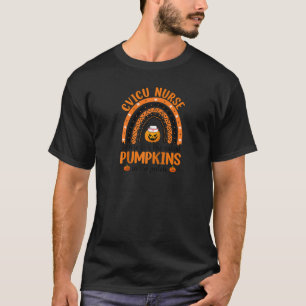I Care The Cutest Pumpkins CVICU Nurse Halloween R T-Shirt