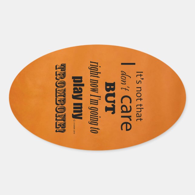 I Care Trombone Oval Sticker (Front)