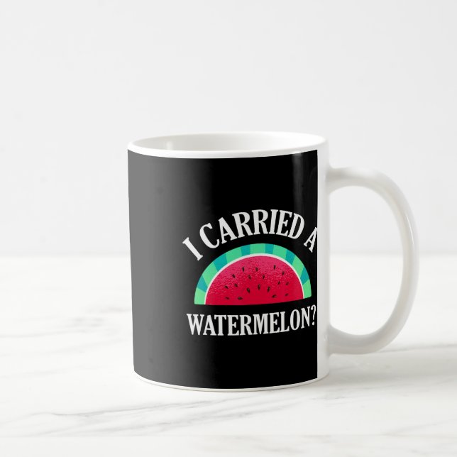 I Carried A Watermelon Funny Dancing  Coffee Mug (Right)