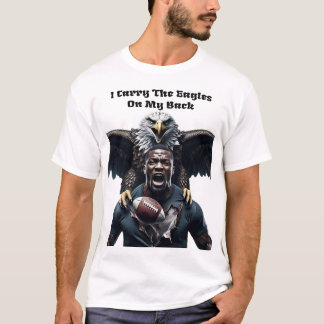 I Carry The Eagles On My Back  T-Shirt