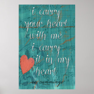 I Carry Your Heart With Me Poem Poster