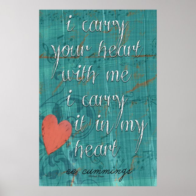 I Carry Your Heart With Me Poem Poster (Front)