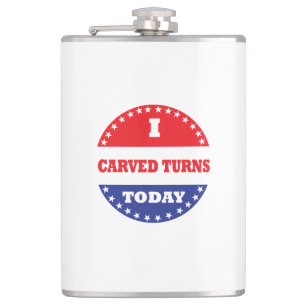 I Carved Turns Today Hip Flask