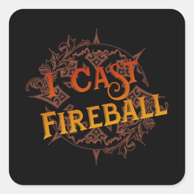 I Cast Fireball Square Sticker (Front)