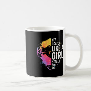 I Catch Like A Girl Softll Catcher Softll Player Coffee Mug