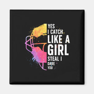 I Catch Like A Girl Softll Catcher Softll Player Magnet