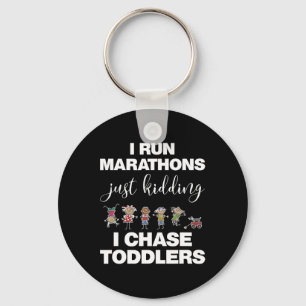 I Chase Toddlers  for Teachers Daycare Provider Gi Key Ring