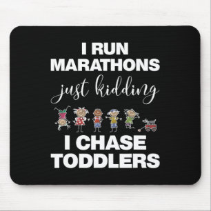I Chase Toddlers For Teachers Daycare Provider Gif Mouse Pad