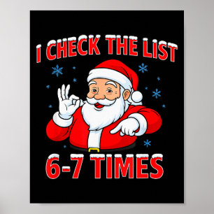 I Check The List 67 Times Santa Gen Z Slang Raunch Poster