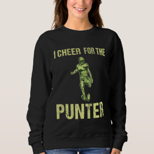 I cheer For The Punter for men women I cheer For T Sweatshirt