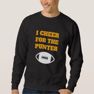 I Cheer For The Punter Sweatshirt