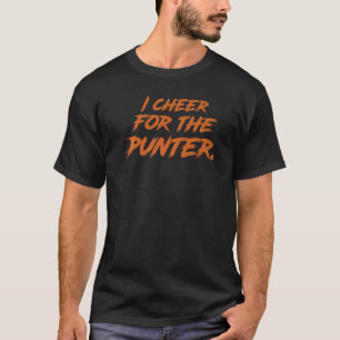 I Cheer For The Punter T-Shirt