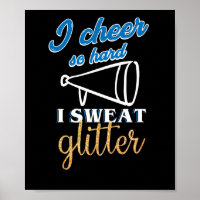 I Cheer So Hard I Sweat Glitter Cute Cheerleader
