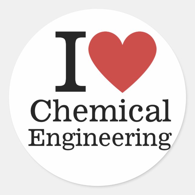 I ❤️ Chemical Engineering for Students/Faculty Classic Round Sticker (Front)