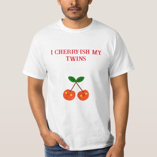 I Cherish My Twins/Twin Dad  T-Shirt (Front)