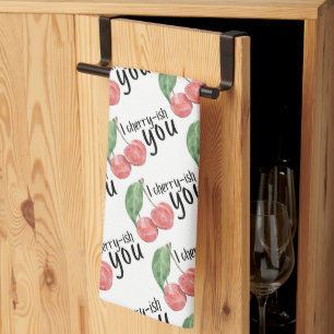 I Cherry-ish You Kitchen Towel