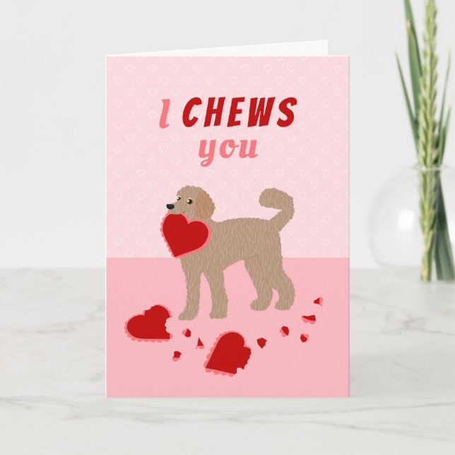 I Chews You Labradoodle Valentine's Day Holiday Card (Front)