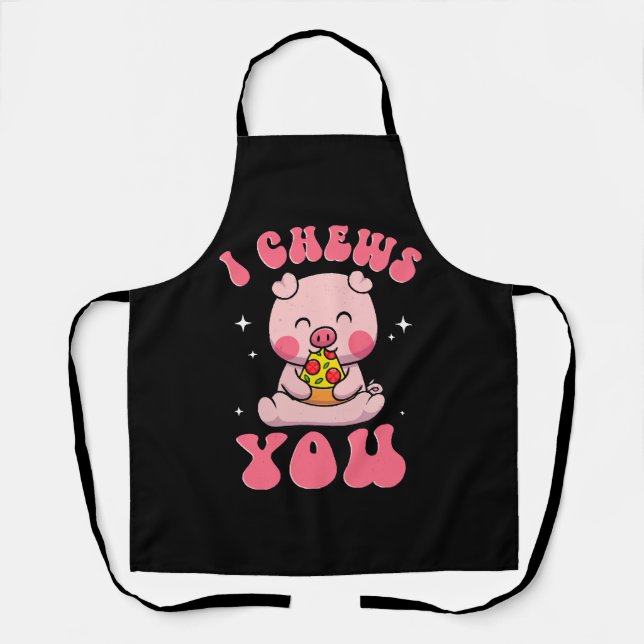 I Chews You Pizza Apron (Front)