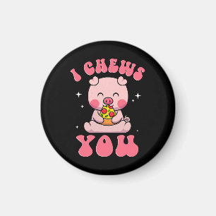 I Chews You Pizza Magnet