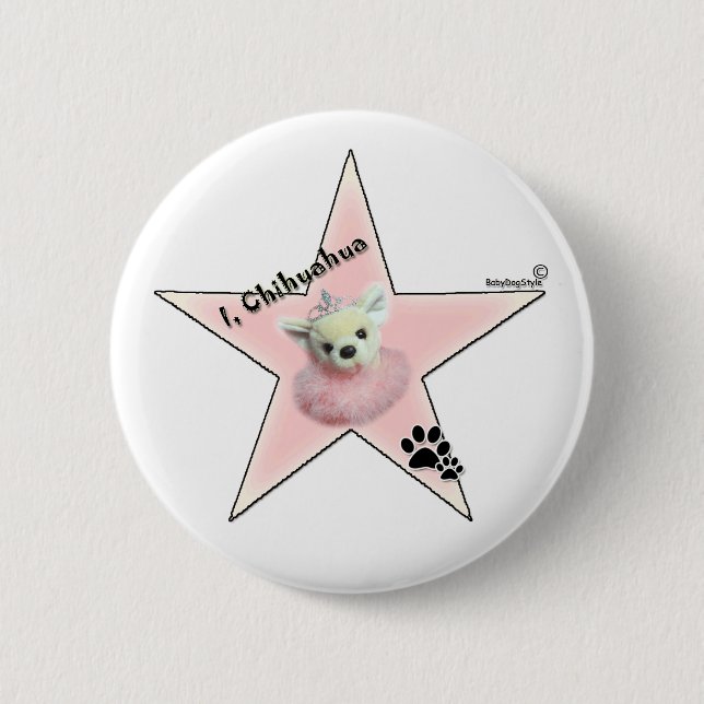 I, Chihuahua Hollywood Star Pin (Front)