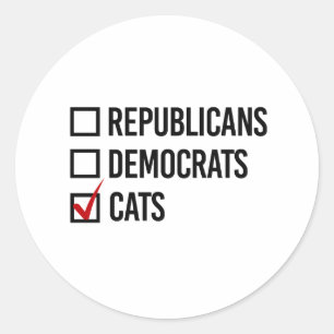 I choose cats over politics - - classic round sticker