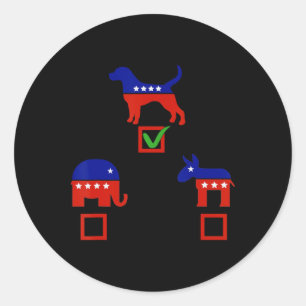 I Choose Dog Not Donkey Nor Elephant Democrat Repu Classic Round Sticker