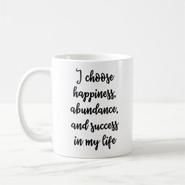 I choose happiness Mug (Left)