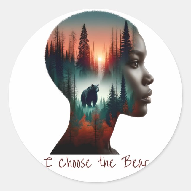 I Choose the Bear Classic Round Sticker (Front)