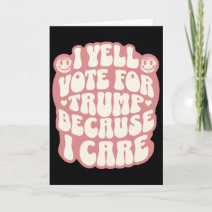 I Choose The Felon Funny Trump Patriot Republican Card