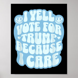 I Choose The Felon Funny Trump Patriot Republican Poster
