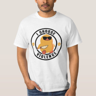 I Choose Violence Funny Duck T-Shirt