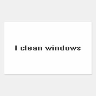 I clean windows rectangular sticker