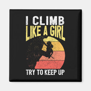 I Climb Like A Girl Rock Climbing Gear Kids Women Magnet