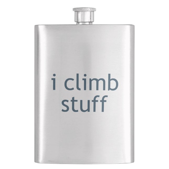 I Climb Stuff Hip Flask (Front)