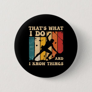 I Climb Walls And I Know Things Funny Rock Climbin 6 Cm Round Badge