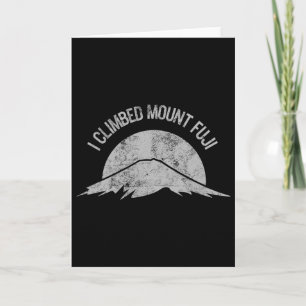 I Climbed Mount Fuji Japan Mountain Climbing Natur Card