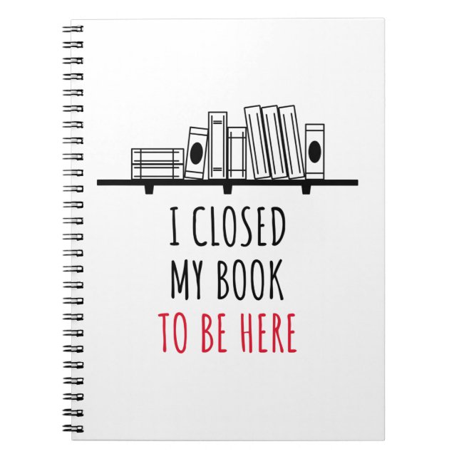 I Closed My Book To Be Here (Front)