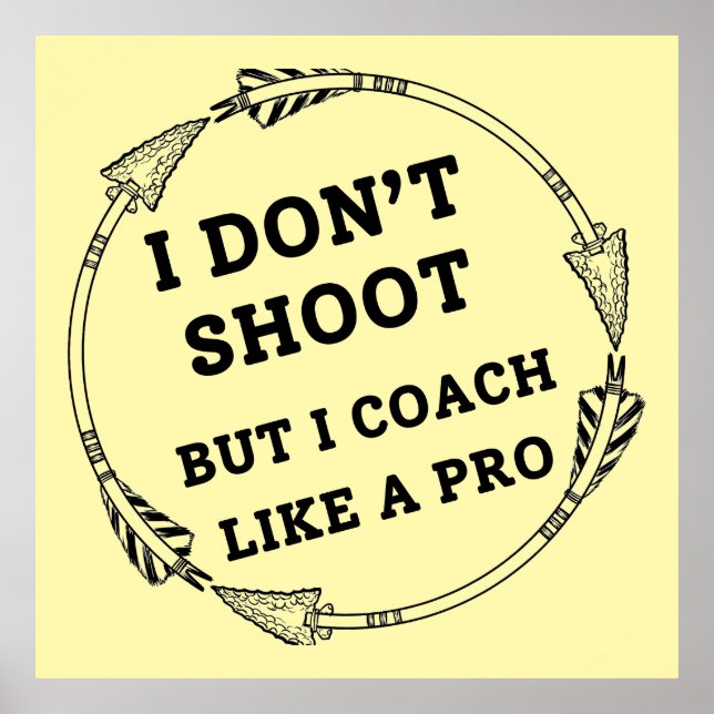 I Coach Like a Pro | Archery Dad Poster (Front)