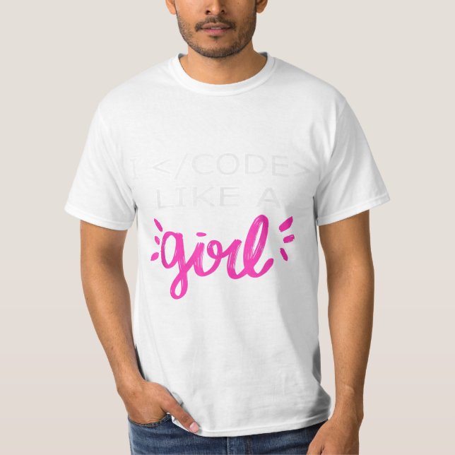 I Code Like A Girl Funny Binary Coding Computer Sc T-Shirt (Front)