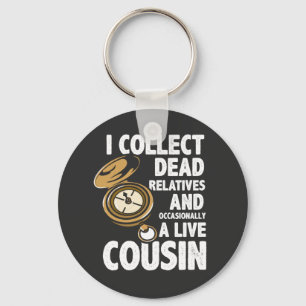 I Collect Dead Relatives Genealogy Historian Funny Key Ring