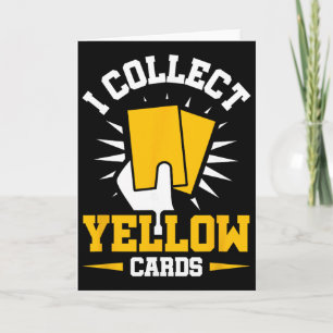 I Collect Yellow Cards