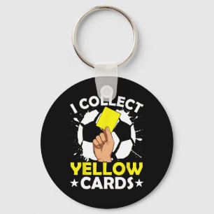 I Collect Yellow Cards Soccer Key Ring