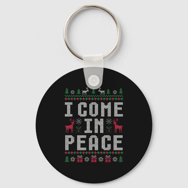 I Come In Peace Christmas Xmas Reindeer Holiday Co Key Ring (Front)