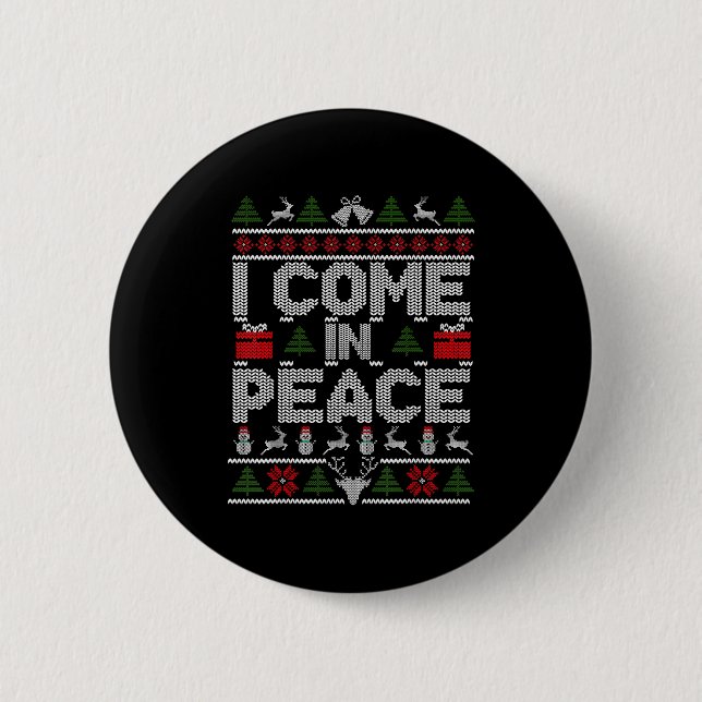 I Come In Peace Couple Matching Ugly Christmas Swe 6 Cm Round Badge (Front)