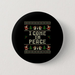 I Come In Peace Couple Matching Ugly Christmas Swe 6 Cm Round Badge
